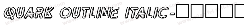 Quark Outline Italic字体转换